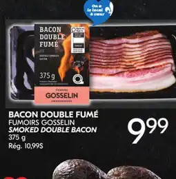 IGA FUMOIRS GOSSELIN SMOKED DOUBLE BACON offer