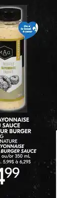 IGA MAG SIGNATURE MAYONNAISE OR BURGER SAUCE offer
