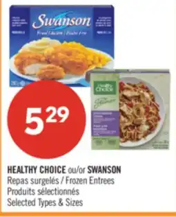 Pharmaprix HEALTHY CHOICE or SWANSON Repas Frozen Entrees offer