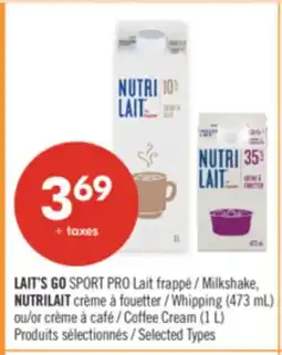 Pharmaprix LAIT'S GO SPORT PRO Milkshake, NUTRILAIT Whipping (473 mL) or Coffee Cream (1 L) offer