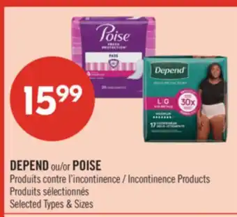 Pharmaprix DEPEND or POISE Incontinence Products offer