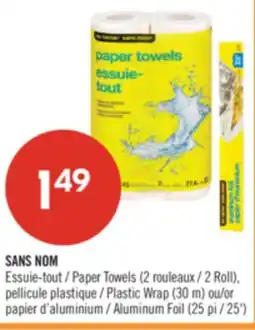 Pharmaprix NO NAME Paper Towels (2 rolls), Plastic Wrap (30 m) or Aluminum Foil (25 ft) offer