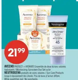 Pharmaprix AVEENO PROTECT + HYDRATE or NEUTROGENA Sun Care Products offer