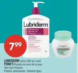 Pharmaprix LUBRIDERM Lotion (480 mL) or POND'S Skin Care Products offer