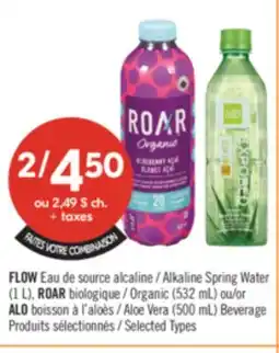 Pharmaprix FLOW Alkaline Spring Water (1 L), ROAR Organic (532mL) or Aloe Vera (500 mL) Beverage offer