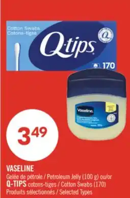 Pharmaprix VASELINE Petroleum Jelly (100 g) or Q-TIPS Cotton Swabs (170) offer