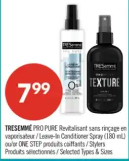 Pharmaprix TRESEMMÉ PRO PURE Leave-In Conditioner Spray (180 mL) or ONE STEP Stylers offer