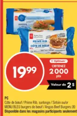 Pharmaprix PC Prime Rib, Sirloin or BLUE MENU Angus Beef Burgers offer
