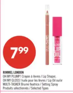 Pharmaprix RIMMEL LONDON OH MY PLUMP! Lip Shaper, OH MY GLOSS! Lip Oil or MULTI-TASKER Brume Setting Spray offer