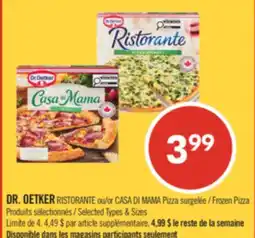 Pharmaprix DR. OETKER RISTORANTE or CASA DI MAMA Pizza Frozen Pizza offer