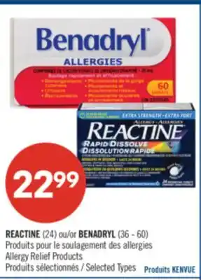 Pharmaprix REACTINE (24) or BENADRYL (36 - 60) Allergy Relief Products offer