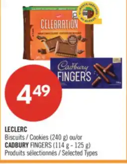 Pharmaprix LECLERC Cookies (240 g) or CADBURY FINGERS (114 g - 125 g) offer