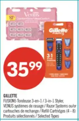 Pharmaprix GILLETTE FUSION5 3-in-1 Styler, Razor Systems or Refill Cartridges (4 - 8) offer