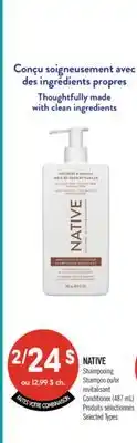 Pharmaprix NATIVE Shampoo or Conditioner offer