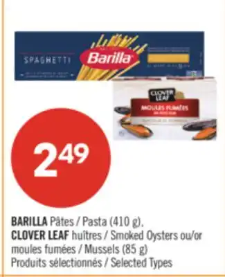 Pharmaprix BARILLA Pasta (410 g), CLOVER LEAF Smoked Oysters or Mussels (85 g) offer