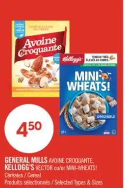 Pharmaprix GENERAL MILLS AVOINE CROQUANTE. KELLOGG'S VECTOR or MINI-WHEATS! Cereal offer