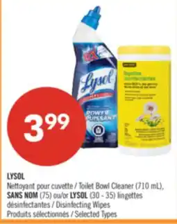 Pharmaprix LYSOL Toilet Bowl Cleaner (710 mL), NO NAME (75) or LYSOL (30 - 35) Disinfecting Wipes offer