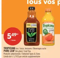 Pharmaprix TROPICANA Juice, Beverages or PURE LEAF Iced Tea offer