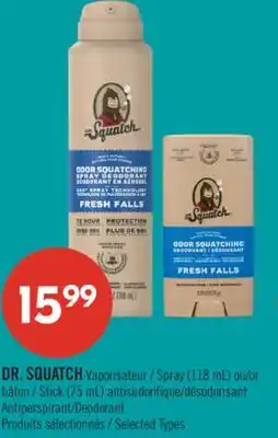 Pharmaprix DR. SQUATCH Spray (118 mL) or Stick (75 mL) Antiperspirant/Deodorant offer