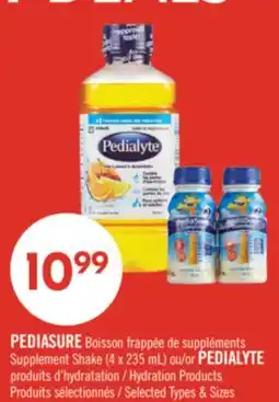 Pharmaprix PEDIASURE Supplement Shake (4 x 235 mL) or PEDIALYTE Hydration Products offer