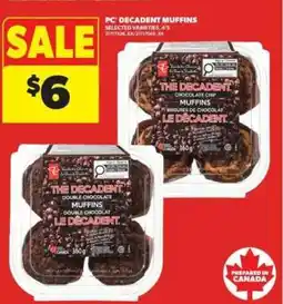 Real Canadian Superstore PC Decadent Muffins offer