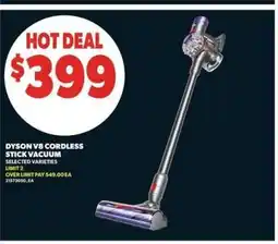 Real Canadian Superstore DYSON V8 CORDLESS STICK VACUUM offer