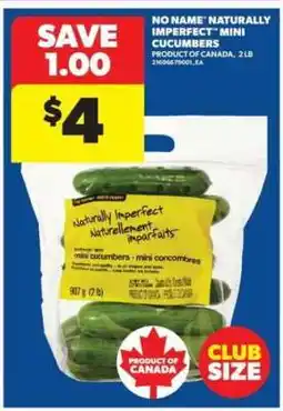 Real Canadian Superstore NO NAME* NATURALLY IMPERFECT* MINI CUCUMBERS offer