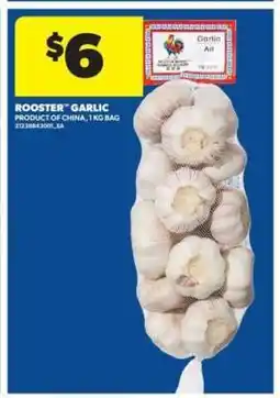 Real Canadian Superstore ROOSTER GARLIC offer