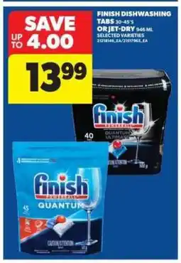 Real Canadian Superstore Finish Dishwashing Tabs or Jet Dry offer
