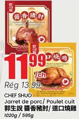 Btrust Supermarket CHEF SHUO Jarret de porc Poulet cuit offer