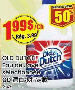 Btrust Supermarket OLD DUTCH Eau de Javel sélectionnée offer