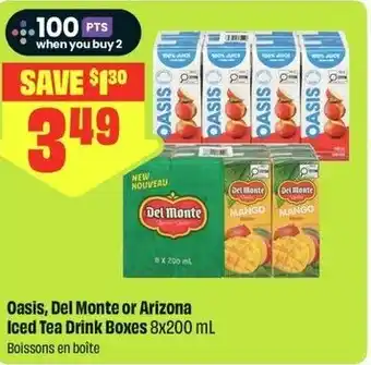 FreshCo Oasis, Del Monte or Arizona Iced Tea Drink Boxes offer