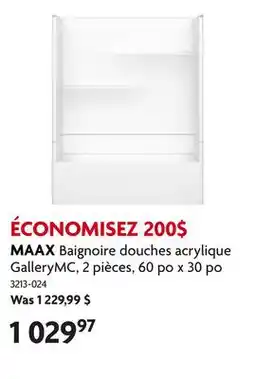 Home Hardware Baignoire douches acrylique GalleryMC, 2 pièces, 60 po x 30 po offer
