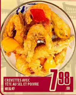 Marché Lian Tai CREVETTES AVEC TÊTE AU SEL ET POIVRE offer