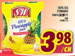 Marché Lian Tai S&W 100% JUS D'ANANAS offer