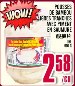 Marché Lian Tai POUSSES DE BAMBOU AIGRES TRANCHEES AVEC PIMENT EN SAUMURE offer