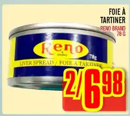 Marché Lian Tai FOIE À TARTINER RENO BRAND offer