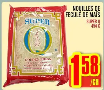 Marché Lian Tai NOUILLES DE FECULÉ DE MAÏS offer