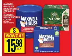 Food Basics MAXWELL HOUSE or NABOB Coffee offer