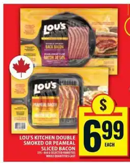 Food Basics Lou’s Kitchen Double Smoked or Peameal Sliced Bacon offer