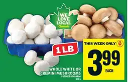 Food Basics WHOLE WHITE OR CREMINI MUSHROOMS offer