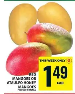 Food Basics RED MANGOES OR ATAULFO HONEY MANGOES offer