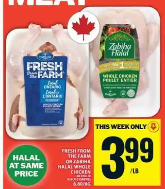 Food Basics FRESH FROM THE FARM OR ZABIHA HALAL WHOLE CHICKEN offer
