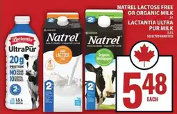 Food Basics Natrel Lactose Free or Organic Milk, Lactantia Ultra Pur Milk offer
