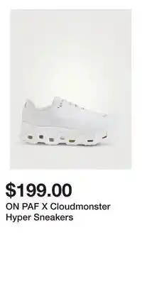 Holt Renfrew ON PAF X Cloudmonster Hyper Sneakers offer