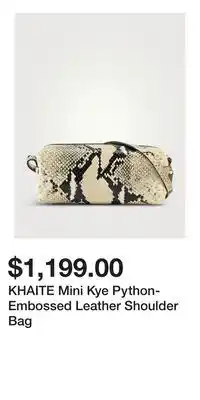 Holt Renfrew KHAITE Mini Kye Python-Embossed Leather Shoulder Bag offer