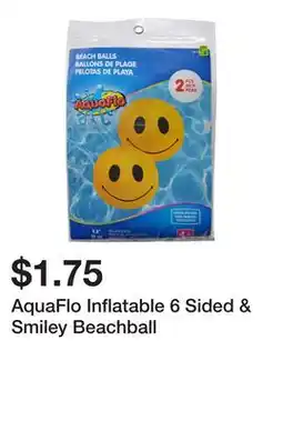 Dollarama AquaFlo Inflatable 6 Sided & Smiley Beachball offer