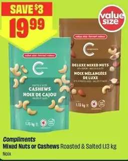 FreshCo Compliments Mixed Nuts or Cashews Roasted & Salted offer