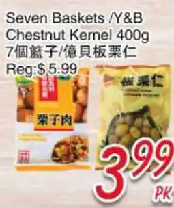 Foody Mart Seven Baskets / Y&B Chestnut Kernel offer