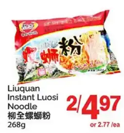 T&T Supermarket LIUQUAN INSTANT LUOSI NOODLE offer